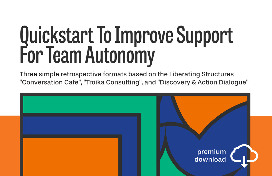Quickstart To Improve Support For Team Autonomy