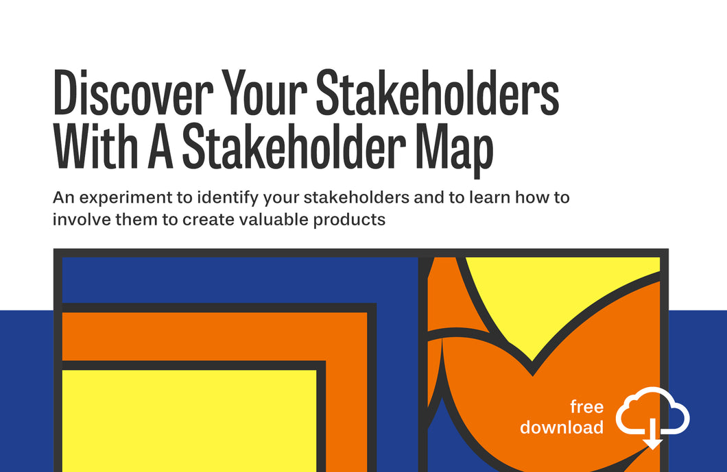 Experiment: Discover Your Stakeholders With A Stakeholder Map