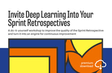 Load image into Gallery viewer, Workshop: Invite Deep Learning Into Your Sprint Retrospectives