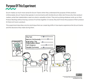 Experiment: Reiterate The Purpose Of The Product At The Start Of Each Scrum Event
