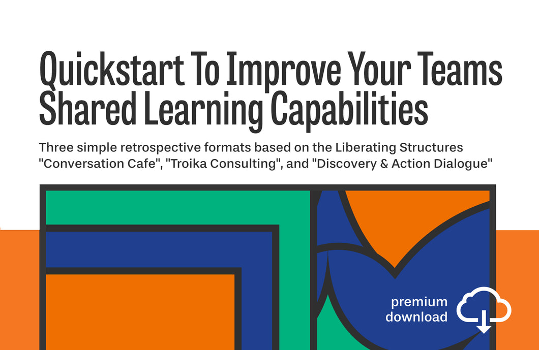 Quickstart To Improve Your Team's Shared Learning Capabilities