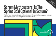 Load image into Gallery viewer, Do-It-Yourself Workshop: Is The Sprint Goal Optional In Scrum?