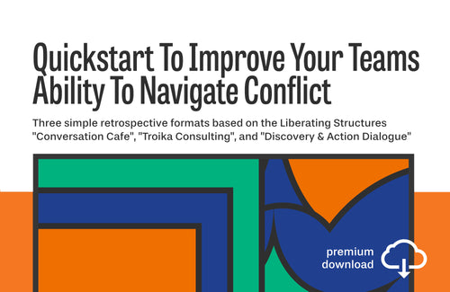 Quickstart To Improve Your Team's Ability To Navigate Conflict